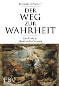 Der Weg zur Wahrheit : Eine Kritik der ökonomischen Vernunft （2022. 368 S. 215 mm）