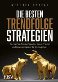 Die besten Trendfolgestrategien : So machen Sie den Trend zu Ihrem Freund und bauen entspannt Ihr Vermögen auf （2022. 192 S. 240 mm）