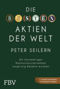 Die besten Aktien der Welt - 3A : Mit hochwertigen Wachstumsunternehmen langfristig Rendite erzielen （2022. 304 S. 210 mm）