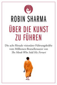 Über die Kunst zu führen : Die acht Rituale visionärer Führungskräfte （2023. 304 S. 187 mm）