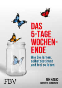 Das 5-Tage-Wochenende : Wie Sie lernen, selbstbestimmt und frei zu leben （2022. 368 S. 210 mm）