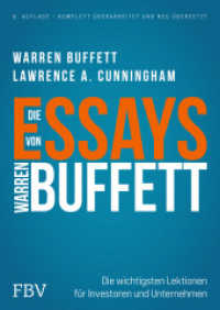 Die Essays von Warren Buffett : Die wichtigsten Lektionen für Investoren und Unternehmer （2024. 304 S. 215 mm）