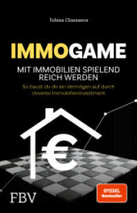 Immogame - mit Immobilien spielend reich werden : So baust du dir ein Vermögen auf durch cleveres Immobilieninvestment. SPIEGEL-Bestseller für deinen Immobilienkauf, Kapitalanlage （2024. 256 S. 210 mm）