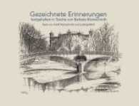 Barbara Kleinschroth. Gezeichnete Erinnerungen - festgehalten in Tusche （1. Auflage 2017. 2017. 212 S. m. 100 Abb. 29.7 cm）