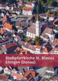 Stadtpfarrkirche St. Blasius in Ehingen (Donau) （1. Auflage 2026. 2026. 208 S. zahlr. Abb. 24 cm）