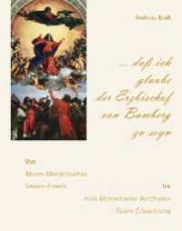 "... daß ich glaube der Erzbischof von Bamberg zu seyn" - Von Moses Mendelssohns Seelen-Erweis bis Felix Mendelssohn Bar （1. Auflage 2024. 2024. 136 S. 38 Abb. 24 cm）