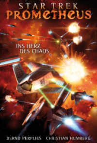 Star Trek - Prometheus 3 : Ins Herz des Chaos (Star Trek Prometheus .3) （2019. 516 S. 180 mm）