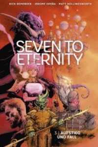 Seven to Eternity - Aufstieg und Fall (Seven to Eternity 3) （2020. 128 S. 30 cm）