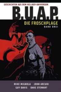 B.U.A.P.- Froschplage .3 : Die Froschplage 3 (Geschichten aus dem Hellboy-Universum: Froschplage 3) （2020. 448 S. 21 cm）