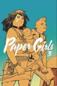 Paper Girls Bd.3 : Ausgezeichnet mit den Eisner Awards 2016 als "Beste neue Serie" und "Bester Zeichner" (Paper Girls 3) （2017. 128 S. 24 cm）