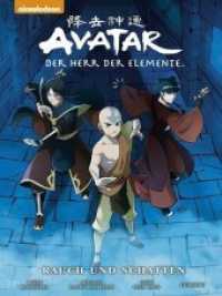 Avatar, Der Herr der Elemente (Premium) - Rauch und Schatten (Avatar, Der Herr der Elemente (Premium) .4) （2017. 240 S. 21 cm）