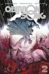 Oblivion Song .2 (Oblivion Song 2) （2019. 144 S. 24 cm）