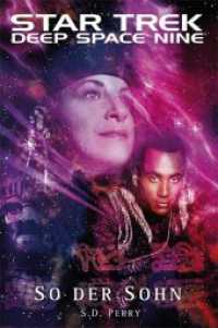Star Trek Deep Space Nine 9 : So der Sohn (Star Trek - Deep Space Nine .9) （2018. 304 S. 180 mm）
