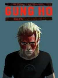 Gung Ho - Zorn (Gung Ho 4) （2019. 80 S. 32 cm）