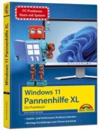 Windows 11 Pannenhilfe XL- das Praxisbuch komplett erklärt. Für Einsteiger und Fortgeschrittene （2022. 352 S. 24 cm）