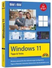 Windows 11 Tipps und Tricks - Bild für Bild erklärt - Ideal für Einsteiger und Fortgeschrittene geeignet （2023. 360 S. 24 cm）