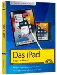 iPad - iOS Handbuch - für alle iPad-Modelle geeignet (iPad, iPad Pro, iPad Air, iPad mini) （2022. 384 S. 24 cm）