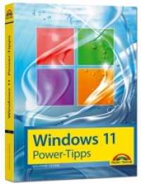 Windows 11 Power Tipps - Das Maxibuch: Optimierung, Troubleshooting Insider Tipps für Windows 11 : Für Einsteiger, Fortgeschrittene und Profis geeignet （2024. 544 S. 24 cm）
