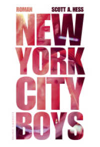 New York City Boys : Roman （2015. 208 S. 19 cm）