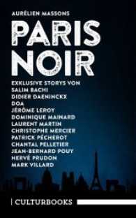 PARIS NOIR : Storys. Zwölf exklusive Geschichten der besten Pariser Noir-Autoren (CulturBooks-Noir-Reihe 1) （2017. 344 S. 20 cm）