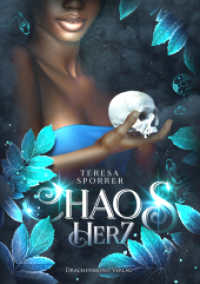 Chaosherz (Die Chaos-Reihe 2) （2023. 330 S. 21 cm）