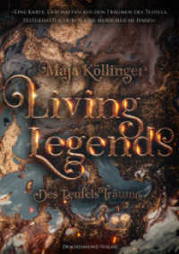 Living Legends - Des Teufels Träume (Living Legends 1) （2019. 318 S. m. Illustr. 21 cm）
