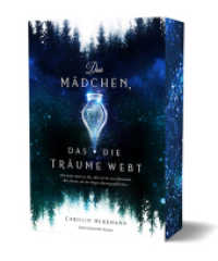 Das Mädchen, das die Träume webt : (Alb-)Träume und Hexenmagie - Second Chance für eine verfluchte Liebe | Softcover mit Farbschnitt-Garantie (Westworgh-Stories) （2024. 534 S. 21 cm）