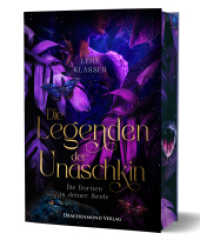 Die Legenden der Unaschkin - Die Dornen in deiner Seele : Liebe und Krieg in einer atemberaubenden Fantasy-Welt | Schmuckausgabe mit Farbschnitt-Garantie (Die Legenden der Unaschkin 4) （2025. 330 S. 21 cm）
