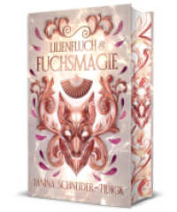Lilienfluch & Fuchsmagie : Sie will Rache und ist bereit dafür zu sterben - er muss sie am Leben halten | Schmuckausgabe mit Farbschnitt-Garantie (Fuchsmagie-Reihe 2) （2025. 450 S. 21 cm）