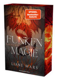 Funkenmagie : Forbidden Love trifft auf knisternde Romantasy für Fans von ASRAI - mit Farbschnitt-Garantie und Zusatzkapiteln （2024. 438 S. 21 cm）