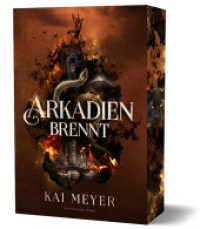 Arkadien brennt : Softcover mit Farbschnitt-Garantie (Arkadien 2) （2024. 408 S. 21 cm）