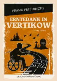Erntedank in Vertikow （2025. 280 S. 21 cm）