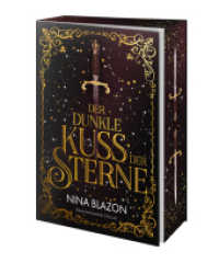 Der dunkle Kuss der Sterne : Romantische Dark Fantasy über eine magische Liebe voller tödlicher Gefahren | Softcover mit Farbschnitt-Garantie （2024. 462 S. 21 cm）
