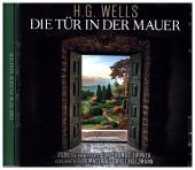 Die Tür in der Mauer, 2 Audio-CDs （2017. 142 x 129 mm）