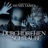 Das Durchdrehen der Schraube, 2 Audio-CDs （2018. 129 x 142 mm）