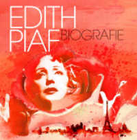 Edith Piaf, 1 Audio-CD （2021）