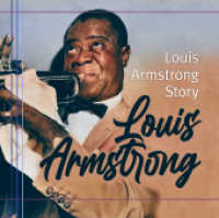 Louis Armstrong Story, 1 Audio-CD （2022）