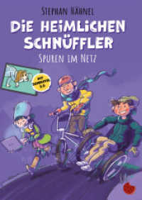 Die heimlichen Schnüffler : Spuren im Netz (Edition Drachenmücke) （Klappenbroschur, illustriert. 2025. 218 S. 20.6 cm）
