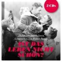 Ist das Leben nicht schön?, 2 Audio-CD : 120 Min.. CD Standard Audio Format..Ungekürzte Ausgabe （2019. 2 S. 12.5 x 14 cm）