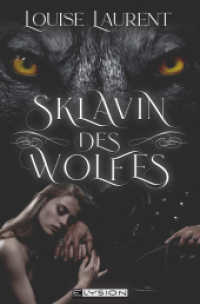 Die Sklavin des Wolfes （2. Aufl. 2023. 200 S. 21 cm）