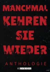 Manchmal kehren sie wieder : Zombie- Anthologie （2025. 224 S. 21 cm）