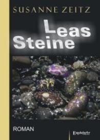 Leas Steine : Roman （2016. 221 S. 21 cm）