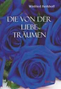 Die von der Liebe träumen （2016. 141 S. 21 cm）