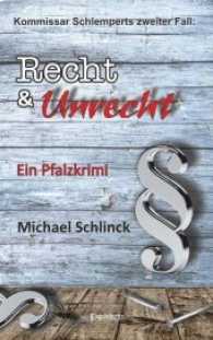 Recht & Unrecht : Ein Pfalzkrimi. Kommissar Schlemperts zweiter Fall (Dieter Schlempert 2) （2016. 234 S. 19 cm）