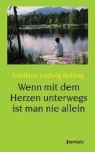 Wenn mit dem Herzen unterwegs ist man nie allein （2017. 144 S. 190 mm）