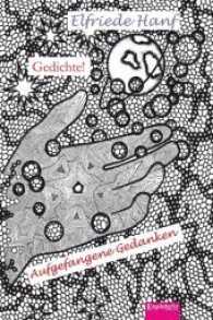 Aufgefangene Gedanken : Gedichte （2017. 145 S.）