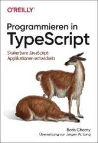 Programmieren in TypeScript : Skalierbare JavaScript-Applikationen entwickeln (Animals) （2019. XVIII, 310 S. 24 cm）