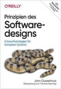 Prinzipien des Softwaredesigns : Entwurfsstrategien für komplexe Systeme （Übersetzung der zweiten US-Auflage. 2021. 192 S. 240 mm）