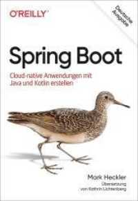 Spring Boot : Cloud-native Anwendungen mit Java und Kotlin erstellen (Animals) （2021. 328 S. 240 mm）