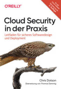 Cloud Security in der Praxis : Leitfaden für sicheres Softwaredesign und Deployment （Übersetzung der 2. US-Auflage. 2024. 244 S. 240 mm）